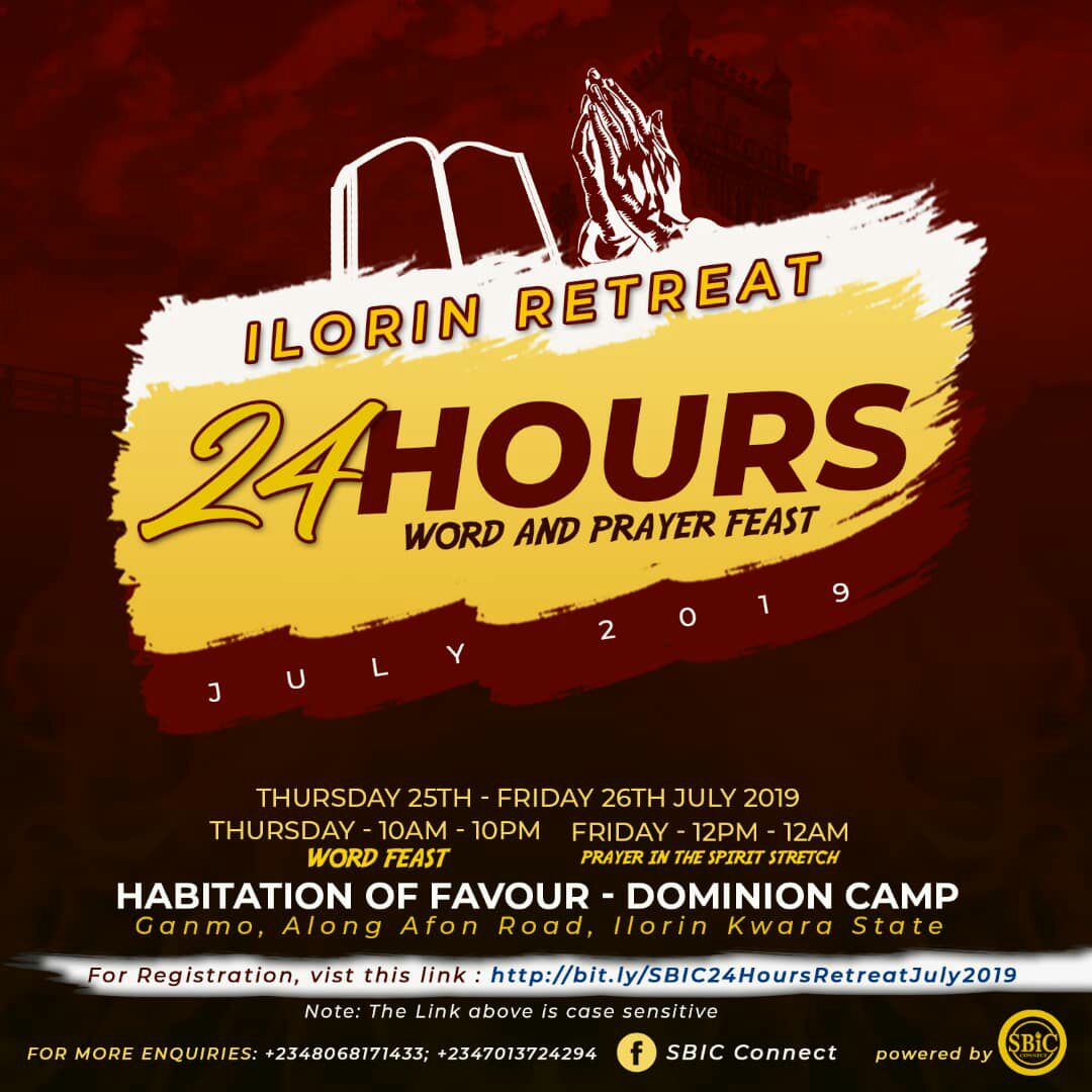 SBiC Connect 24 Hours Word and Prayer Feast at Ilorin Kwara State July Edition-Register NOW