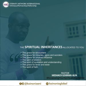 Accessing Your Spiritual Inheritance Koinonia with Pastor Alfa Meshach Ileanwa