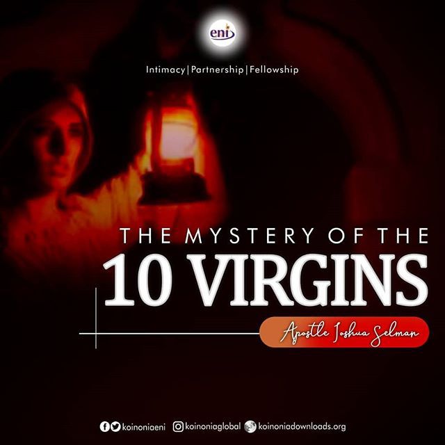 Download Mystery of the Ten Virgins with Apostle Joshua Selman Nimmak